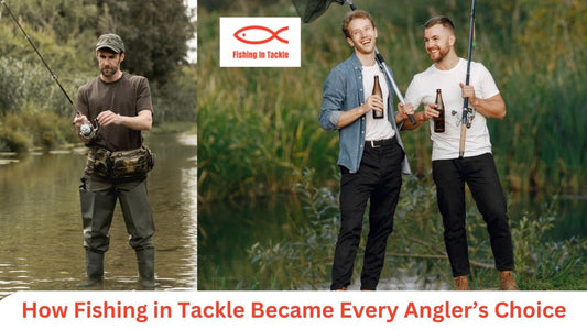 Discover why Fishing in Tackle is the go-to choice for anglers. From premium gear to expert advice, see how it became every fisherman’s trusted companion.